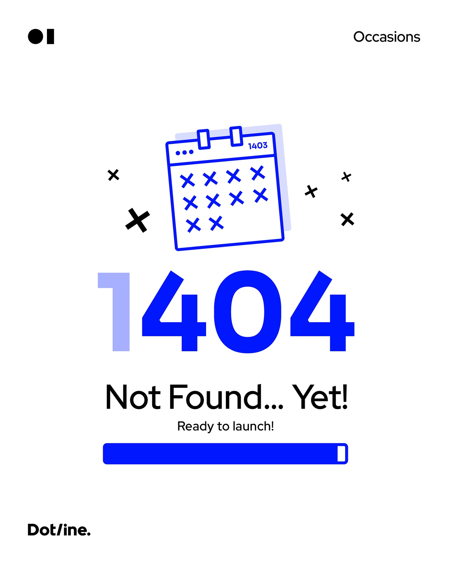 1404 Not Found… Yet<br><br>We searched everywhere, but the new year hasn’t fully loaded. Just like a well-designed website, the best things take time to build.<br><br>May 1404 be a year of smooth launches, creative breakthroughs, and meaningful progress.<br><br>Now loading: a year of innovation and success.<br><br>Happy Persian New Year from Dotline.